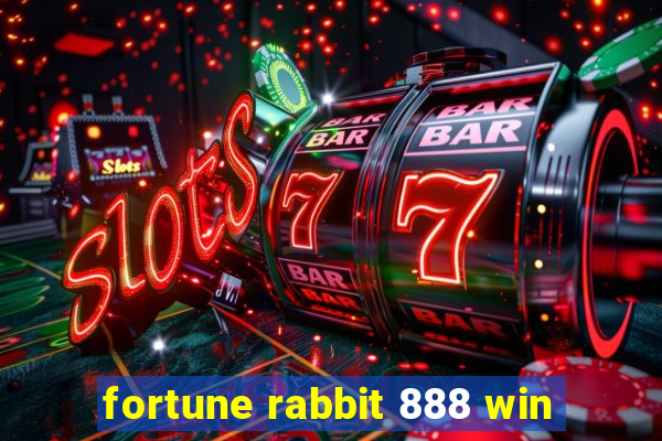 fortune rabbit 888 win